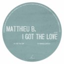 Matthieu B. - I Got The Love
