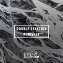 Double Reaktion - Punisher (GLF Remix)