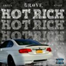 Green Grove Stage - Hot Rich