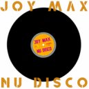 Joy Max - Nu Disco