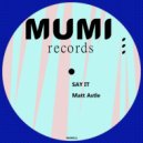 Matt Astle - Say It