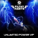 Filthy Habits - Unlimited Power