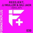 Reedjekt, JJ Mullor & Gili Jack - Bokst