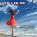 Equilibrium (CJ) - Time to Fly #6