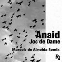 Anaid - Joc de Dame (Marcelo de Almeida Remix)