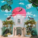 Lucas Estrada feat. Stevie Appleton - Villa In Ibiza