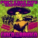 Fort Knox Five, Empresarios - Cinco to the Brinco