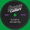 Nu Port 62 - Why Don't You