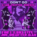Fort Knox Five, Joe Quarterman - Don't Go