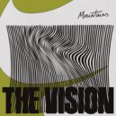 The Vision feat. Andreya Triana - Mountains