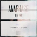 Anaphase  - In a way