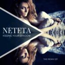 Neteta  - Kissing Your Shadow (Roger Voka Remix)