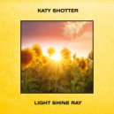 Katy Shotter - Don't Hide the Sunshine Inside