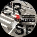 Juvenile Delinquents - Got To Live