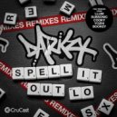 Darkzy feat. lo - Spell It Out