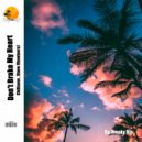 Freaky DJs - Dont Break My Heart