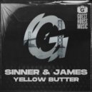 Sinner, James - Yellow Butter