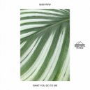 ManyFew - What You Do To Me