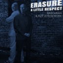 Erasure - A Little Respect