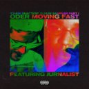 Oder feat. Jurnalist - Moving Fast (Original Mix)