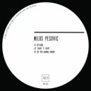 Milos Pesovic - Do You Wanna Know