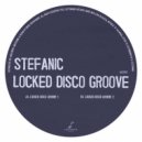 Stefanic - Locked Disco Groove 1