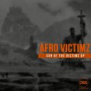 Afro Victimz - Things We Fear