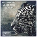 MR. DJ MONJ, 2WAYS feat JULIA - Say Hello