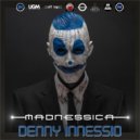 Denny Innessio - Madnessica ()