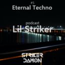 Striker Damon - #5 Eternal Techno ()
