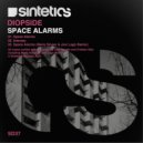 Diopside - Space Alarms (Marla Singer, Javi Lago Remix)