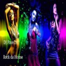 DJ Pavel M - Rock da House (Dance Promo Mix)