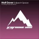 Matt Daver - Eclipse in Space
