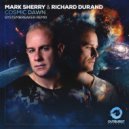 Mark Sherry, Richard Durand - Cosmic Dawn