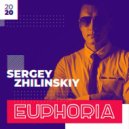 SERGEY ZHILINSKIY - Euphoria