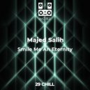 Majed Salih - Smile Me An Eternity