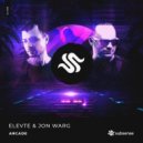 Jon Warg, ELEVTE - Arcade