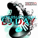 Dj S.Isupova, Dj Sergio - International Dj Day 2020