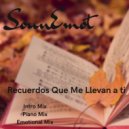 SounEmot - Recuerdos Que Me Llevan a ti