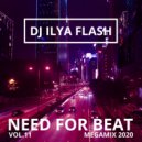 DJ Ilya Flash - Need For Beat Vol.11