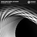 Marc Brothers & Ez Quew - No More Tears
