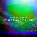 Seryoga Force - Flora and Fauna