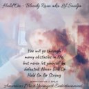 Bloody Rain - Hold On (Be Strong) ()