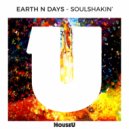 Earth n Days - Soulshakin\' (Original Mix)