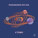 Paraibanos do Sul  &  Nino Cacique  - A\'tomo (Guilherme VAC Remix)