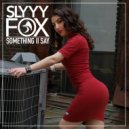Slyyy Fox - Hold Up