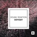 Double Reaktion - Odyssey (Andrea Mirgone Remix)