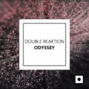 Double Reaktion - Odyssey