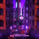 Slushii & Holly - All Night Long