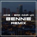 AC13 - Bad Inna UK